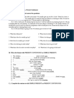 SUBJECT: Present Simple, Present Continuous A) Read The Paragraph and Answer The Questions