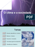 O Clima e A Sociedade