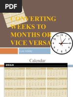 Converting Weeks To Months or Vice Versa