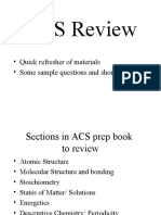 ACS Review: - Quick Refresher of Materials - Some Sample Questions and Short Cuts