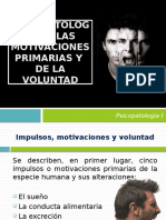 Psicopatología de Las Motivaciones Primarias y de La Voluntad