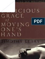 Timothy Leary Erotica! "Delicious Grace of Moving One's Hands"