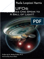 UFOS How Does One Speak To A Ball of Light by Paola Harris 2006