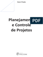 Darci Prado. Planejamento e Controle de Projetos