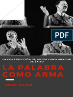 Palabra Como Arma. La Construccion de Hitler Comorador de Exito. (Spanish Edition), La - UNKNOWN