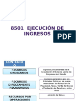 8501 Ejecución de Ingresos