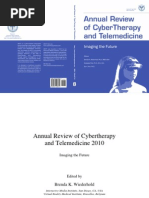 Annual Review of CyberTherapy and Telemedicine, Volume 8, Summer 2010