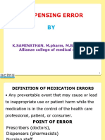 Dispensing Error: K.SAMINATHAN. M.pharm, M.B.A, (P.HD) Allianze College of Medical Sciences