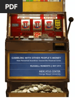 Gambling With Other People'S Money: Russell Roberts