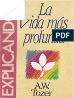 Aiden Wilson Tozer - La Vida Mas Profunda PDF