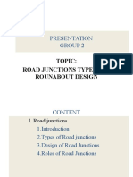 Presentation Group 2: Topic: Road Junctions Types and Rounabout Design