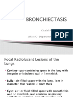 Bronchiectasis: Citadel B. Rabanes, MD First Year JRRMMC-Department of Radiology