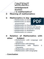 Content: Acknowledgement What Is Mathematics? Meaning of Mathematics: Mathematics in Day - To - Day Life