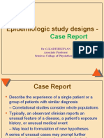 Epidemiologic Study Designs - : Case Report