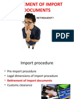 Retirement of Import Documents