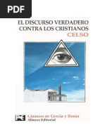 Celso - (Siglo II) - El Dicurso Verdadero Contra Los Cristianos