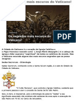 Os Segredos Mais Escuros Do Vaticano!