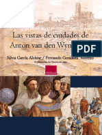 Las Vistas de Ciudades de Anton Van Den Wyngaerde. Silvia García Alcázar - Fernando González Moreno Departamento de Historia Del Arte