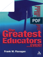 Frank M. Flanagan-The Greatest Educators Ever-Continuum International Publishing Group (2006) PDF