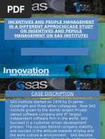 Incentives and People Management in A Different Approch (Case Study On Insentives and Pepole Management On Sas Institute)