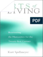 Kurt Spellmeyer-Arts of Living - Reinventing The Humanities For The Twenty-First Century (2003) PDF