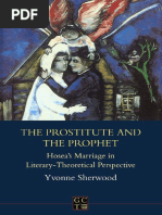 Sherwood - Prostitute & Prophet, Hosea's Marriage in Literary-Theoretical Perspective - JSOTS 212