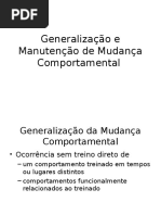 Generalização e Manutenção de Mudança Comportamental