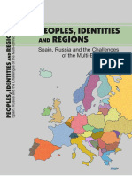 Marina Martynova, David Peterson, Roman Ignatiev, Nerea Madariaga Eds. Peoples, Identities and Regions Spain, Russia and The Challenges of The Multi-Ethnic State