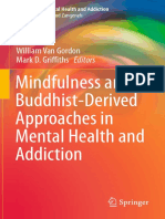 (Advances in Mental Health and Addiction) Edo Shonin, William Van Gordon, Mark D. Griffiths (Eds.)-Mindfulness and Buddhist-Derived Approaches in Mental Health and Addiction-Springer International Pub