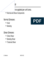 Review: Stress: Defined As The Force Applied Per Until Area. Normal Stresses: Shear Stresses