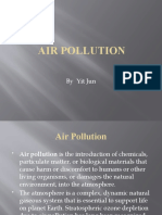 Air Pollution: by Yit Jun