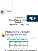 Mysql: Dr. Hsiang-Fu Yu National Taipei University of Education Original by Qunfeng Dong