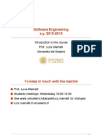 Software Engineering A.Y. 2015-2016": Introduction To The Course! Prof. Luca Mainetti! Università Del Salento!