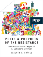 Chávez, Joaquín Mauricio-Poets and Prophets of The Resistance - Intellectuals and The Origins of El Salvador's Civil War-Oxford University Press (2017)