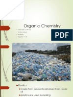 Organic Chemistry: Fuels and Crude Oil Hydrocarbons Alcohols Organic Acids