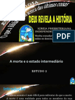 Deus Revela A História - A Morte e o Estado Intermediário