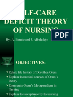 Self-Care Deficit Theory of Nursing: By: A. Banate and J. Albaladejo