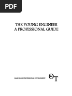 The Young Engineer A Professional Guide: Manual On Professional Development