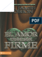 James Dobson El Amor Debe Ser Firme PDF