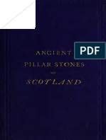 Ancient Pillar Stones of Scotland Their Signigicance and Bearing On Ethnology by George Moore