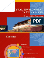 Cultural Environment in China & Asia: Group 4 Kim Dae-Yong Park Moon-Su Park Se-Jin Essaid