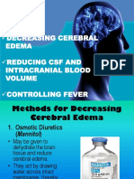 Decreasing Cerebral Edema Reducing CSF and Intracranial Blood Controlling Fever