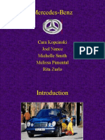 Mercedes-Benz: Cara Kopcinski Joel Nance Michelle Smith Melissa Pimental Rita Zurlo