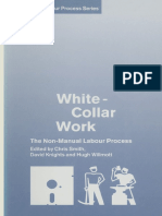 (Studies in The Labour Process) Chris Smith, David Knights, Hugh Willmott (Eds.) - White-Collar Work - The Non-Manual Labour Process-Palgrave Macmillan UK (1991)