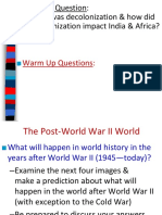 Essential Question: - What Was Decolonization & How Did Decolonization Impact India & Africa?