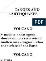 Volcanoes and Earthquakes