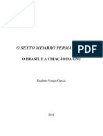 O Sexto Membro Permanente o Brasil e A Criação Da Onu