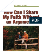 How Can I Share My Faith Without An Argument