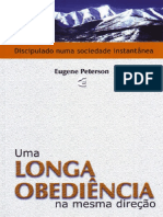 Uma Longa Obediencia Na Mesma Direcao - Eugene Peterson