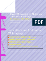 Basic CT Imaging of Abdomen - For Non Radiologist: Dr. Muhammad Bin Zulfiqar